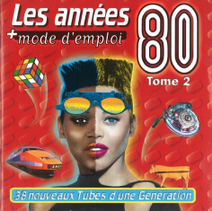 Les Années 80 + Mode D'Emploi Tome 2